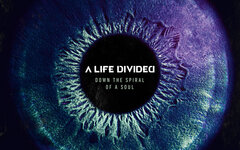A Life Divided «Down The Spiral Of A Soul» 
