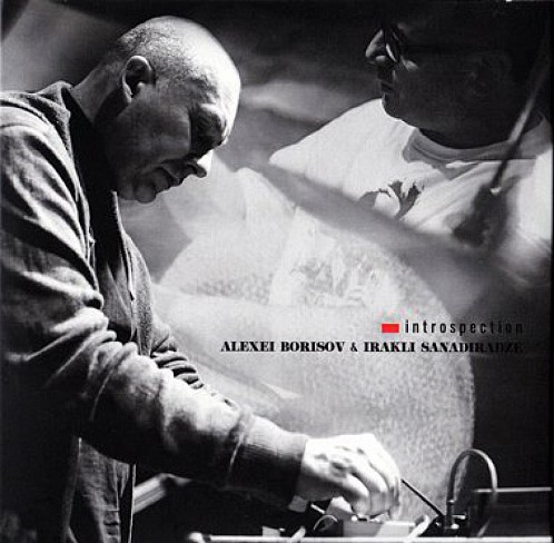 Alexei Borisov & Irakli Sanadiradze «Introspection»
