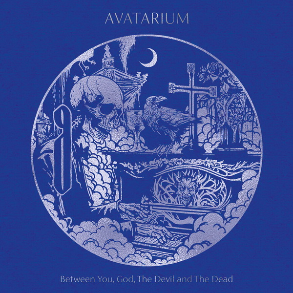 Обложка альбома. Предоставлена издателем Avatarium «Between You, God, The Devil And The Dead»